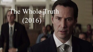 The Whole Truth (2016)