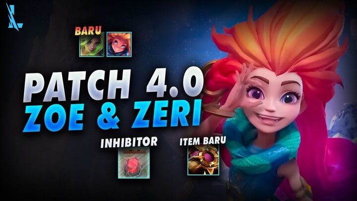 Zoe Zeri Bakal Rilis, Tank di Buff, Preview Big Update Patch 4.0 Wild Rift