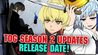 TOWER OF GOD SEASON 2 RELEASE DATE NEW UPDATES!