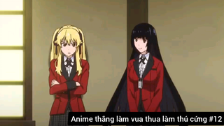 Anime thắng làm vua thua làm thú cứng #12