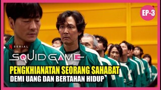 ALUR CERITA SQUID GAME EPISODE 3, Sahabat pun akan berkhianat demi uang !