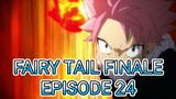 Fairy Tail Finale Episode 24