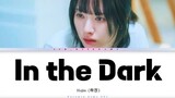 하진 (HAJIN) - In The Dark [Pyramid Game OST] (Color Coded Han_Rom) Lyrics Video || lyn_ostdrama
