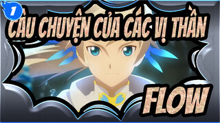 Câu chuyện của các vị thần|【AMV】Câu chuyện của các vị thần-FLOW_1