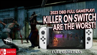 KILLER ON DBD SWITCH ARE THE WORST? DEAD BY DAYLIGHT SWITCH 333