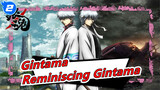 [Gintama] Reminiscing Gintama - Qi Feng Le_2