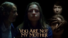 You Are Not My Mother [2022]1080p | Subbed