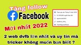 Cách Tăng Follow Facebook Mới Nhất 2022 - Tăng Follow Không Bị Tụt, Không Bị Checkpoint - TN Media