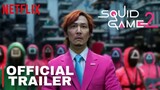 SQUID GAME SEASON 2 – FULL TEASER TRAILER | Netflix Series