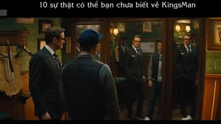 Phim Chat12-4 - 10 sự thật có thể bạn chưa biết về kingsman