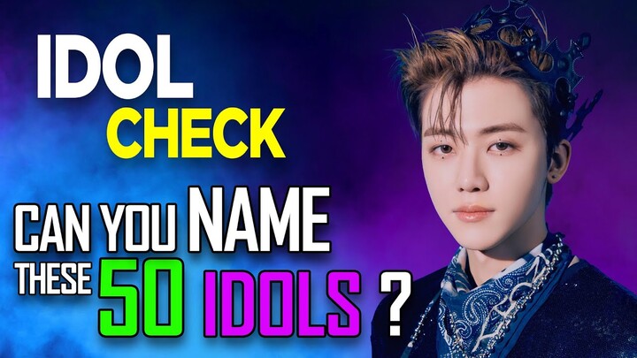 [KPOP GAME] CAN YOU NAME THESE 50 IDOLS ? | IDOL CHECK