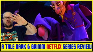 A Tale Dark & Grimm NEW Netflix Series Review (Netflix Futures)