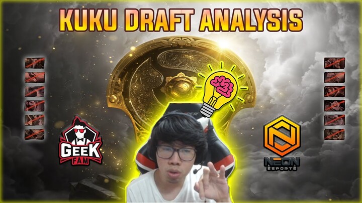 KDA - Kuku Draft Analysis [ GeekFam vs Neon ] *Game 2* BTS PRO Series