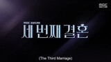 The Third Marriage episode 129 preview