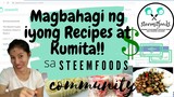 Magbahagi ng mga Recipes sa SteemFoods Community at Kumita!! $$