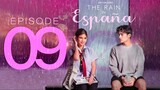 The Rain in Espana Episode 9