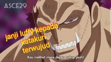 janji luffy kepada katakuri terwujud🥶