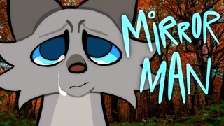 Mirror Man | Warriors Animatic [Beetail, Goosekit]