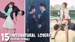 [Top 15] Best Supernatural Lovers In Korean Dramas Where A Protagonist Has Superpowers