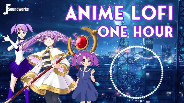 Anime Lofi One Hour