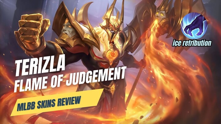 Skin Epic Terizla Flame of Judgement | MLBB Skins Review