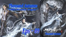 {Eps ~ 09} Thousand Autumns "1000 Musim Gugur" Jalan Menuju Dunia