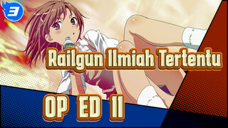 [Railgun Ilmiah Tertentu] OP&ED (II)_3