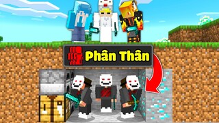 Minecraft Kẻ Săn Người, Nhưng Mình Có Thể Phân Thân