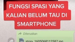 pungsi spasi yang kalian belum tau di smartphone |