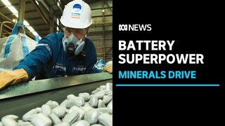 Experts say Australia must do more than mine minerals to become a battery superpower. |ABC News