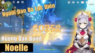 Hướng Dẫn Build Noelle - Người Đàn Bà Lực Điền - Genshin Impact