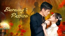 🇨🇳 EP. 5 | Burning Passion (2025) [Eng]