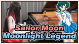 [Sailor Moon] Moonlight Legend (Cover Piano)
