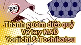 [Thanh gươm diệt quỷ Vẽ tay MAD] _un,deux,trois_ / Yoriichi & Toshikatsu