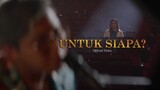 For Revenge - Untuk Siapa? (Official Video)