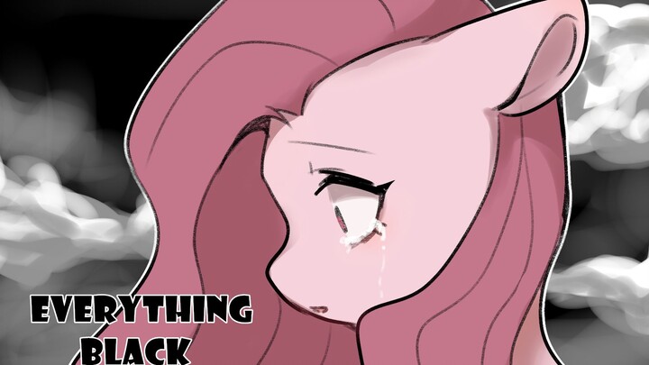 【MLP/meme】Everything Black