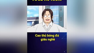 😎 cmtv cuumongtienvuc cuumong itap vplay bestanime888 anime animetiktok animeedit fyp fypシ areanokishi