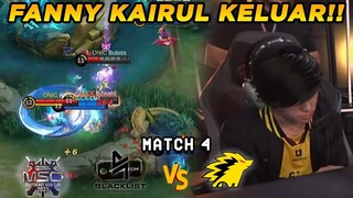 FANNY KAIRI LANGSUNG KELUAR!! EMANG UDAH HARUS ASASIN BUAT LOCK BUNDA! - BLACKLIST VS ONIC MATCH 4