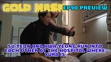 EP90PREVIEW] Gold Mask Korean Drama, 황금가면 90회예고,SU-YEON AND HWA-YEONG RUN INTO EACH OTHER.