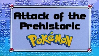 Pokémon: Indigo League Ep46 (Attack of the Prehistoric Pokémon) [Full Episode]