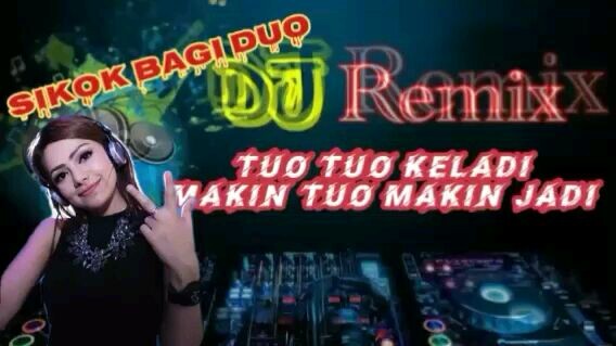 Musik DJ REMIX Sikok Bagi Duo PALEMBANG