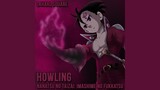 Howling (From "Nanatsu no Taizai Imashime no Fukkatsu")