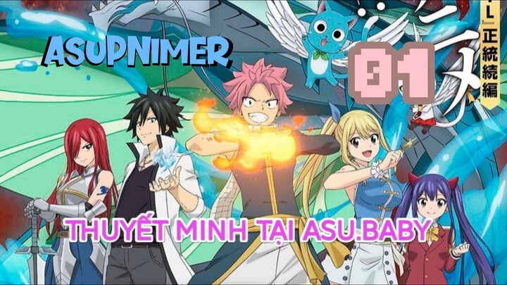 Fairy tail: nhiệm vụ 100 năm - Tập 01 [Thuyết Minh]