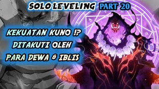 Kekuatan Kuno !? Ditakuti Oleh Para Dewa Dan Iblis!? (Solo Leveling Part 20)