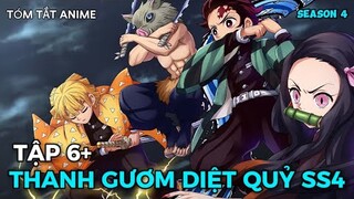 Thanh Gươm Diệt Quỷ SS4 - Kimetsu No Yaiba Tập 6 | Tóm Tắt Anime | Review Anime Kimetsu No Yaiba1-6