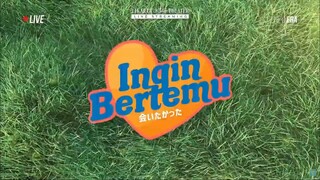 INGIN BERTEMU - 22022025