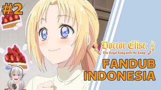 Perhiasan ❌❌❌ Cemilan ✅✅✅ - Doctor Elise Episode 5 Part 2 【FANDUB INDONESIA】