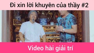 Xin lời khuyên của thầy p2