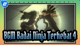 [Badai Ninja Terhebat 4] BGM_B2