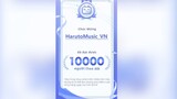 Được Bilibili tặng quả ảnh ăn mừng 10.0K Follow đỉnh thật sự 😎 | Haruto Music VN